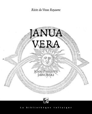 [Récits du Vieux Royaume 0.50] • Janua Vera · Récits Du Vieux Royaume (La Bibliothèque Voltaïque)